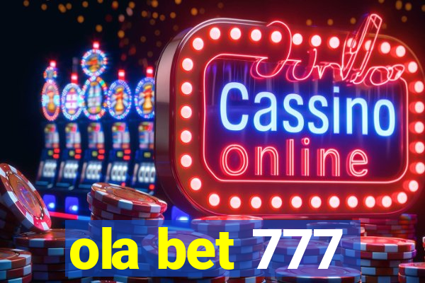 ola bet 777